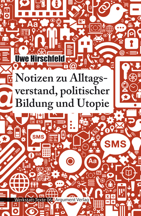 Cover: 9783867548113 | Notizen zu Alltagsverstand, politischer Bildung und Utopie | Buch