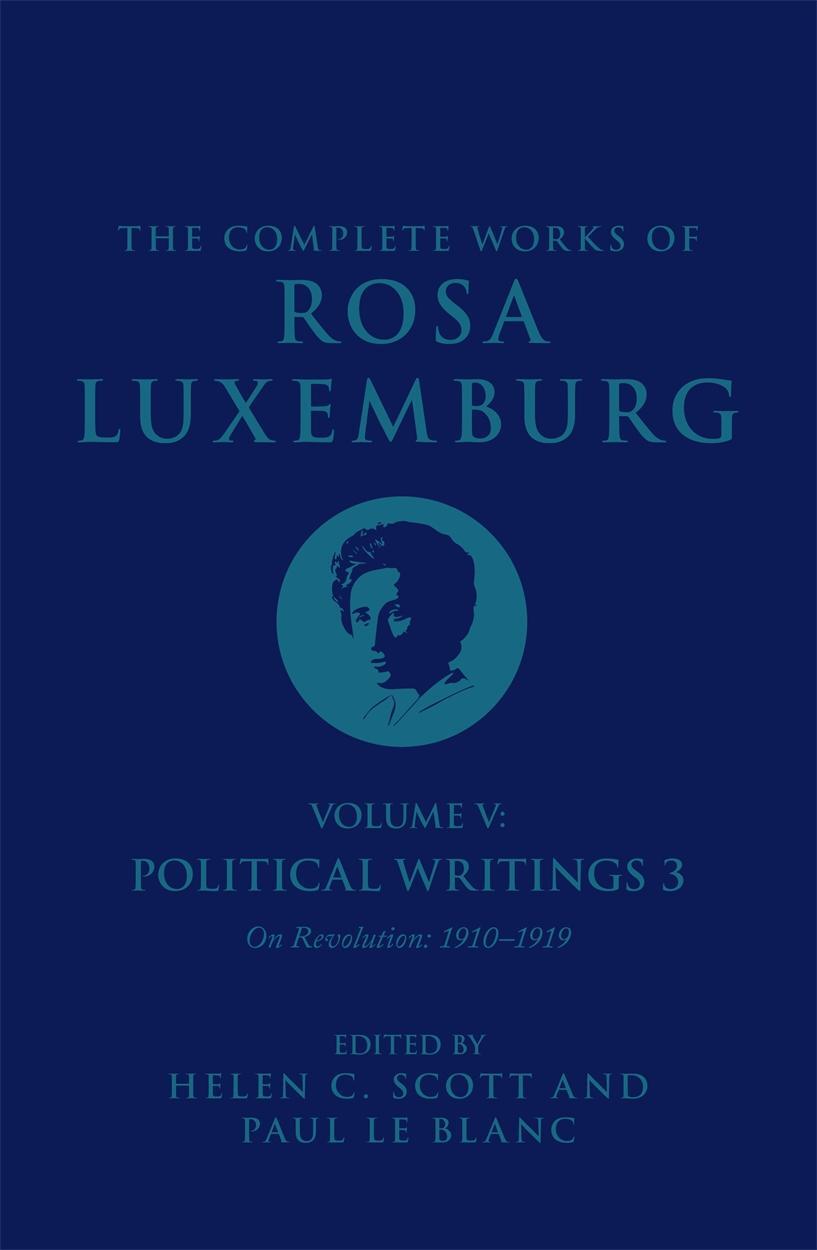 Cover: 9781784782818 | The Complete Works Volume of Rosa Luxemburg: Volume V | Rosa Luxemburg