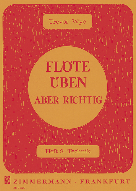 Cover: 9790010246208 | Flöte üben - aber richtig. H.2 | Technik | Trevor Wye | Deutsch | 1983