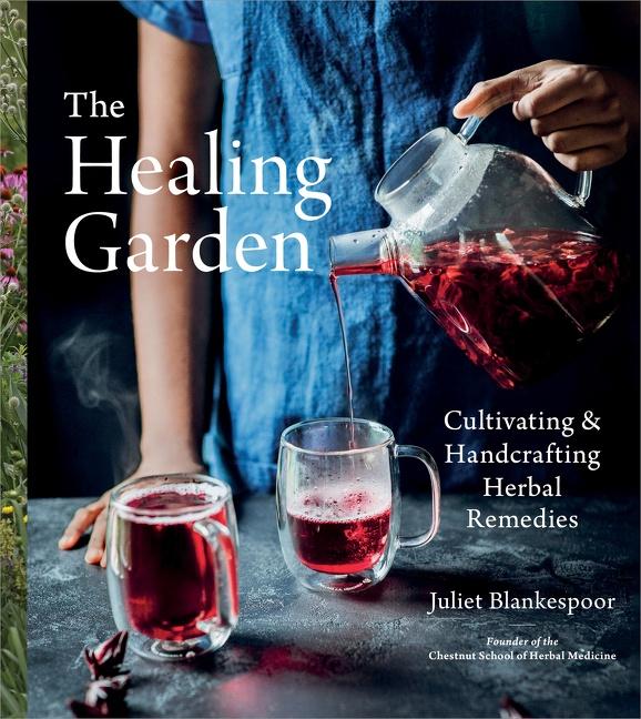 Cover: 9780358313380 | The Healing Garden | Cultivating and Handcrafting Herbal Remedies