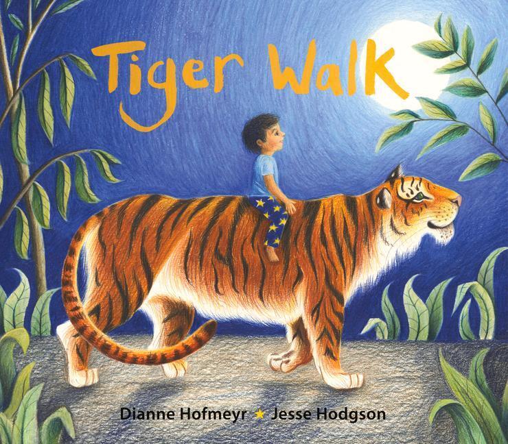 Cover: 9781910959411 | Tiger Walk | Dianne Hofmeyr | Buch | Englisch | 2017