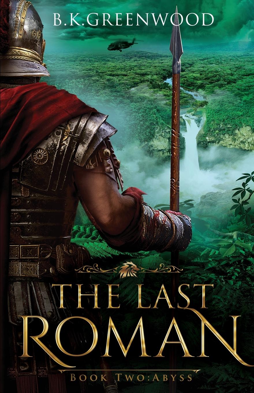 Cover: 9781736794937 | The Last Roman | B. K. Greenwood | Taschenbuch | Englisch | 2021