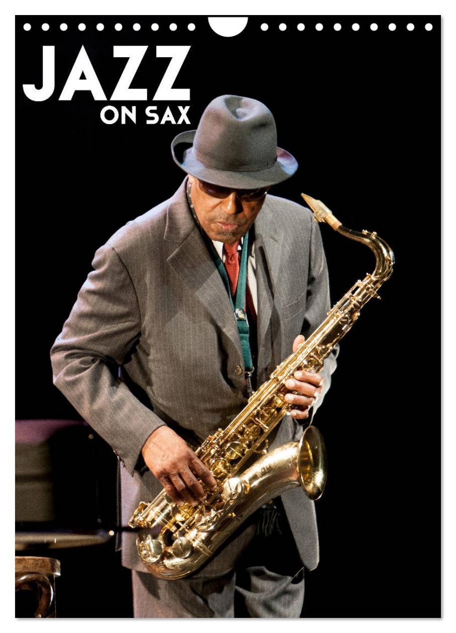 Cover: 9781325972906 | Jazz on sax (Calendrier mural 2025 DIN A4 horizontal), CALVENDO...