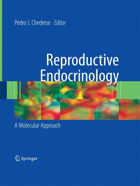 Rückseite: 9781489984838 | Reproductive Endocrinology | A Molecular Approach | P. Jorge Chedrese