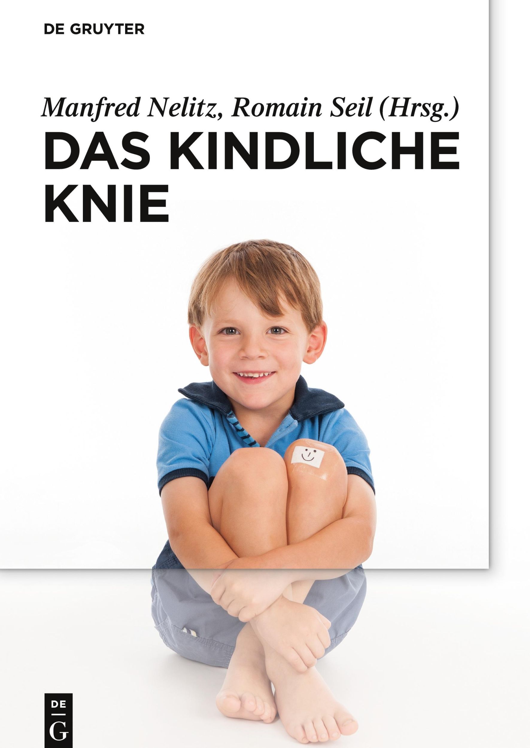 Cover: 9783110427257 | Das kindliche Knie | Romain Seil (u. a.) | Buch | XIV | Deutsch | 2016