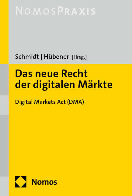 Cover: 9783848774128 | Das neue Recht der digitalen Märkte | Digital Markets Act (DMA) | Buch