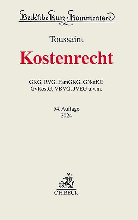 Cover: 9783406814204 | Kostenrecht | Guido Toussaint | Buch | Beck Kurzkommentare | XXVII