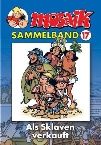 Cover: 9783932667770 | MOSAIK Sammelband 17. Als Sklaven verkauft | Klaus D. Schleiter | Buch