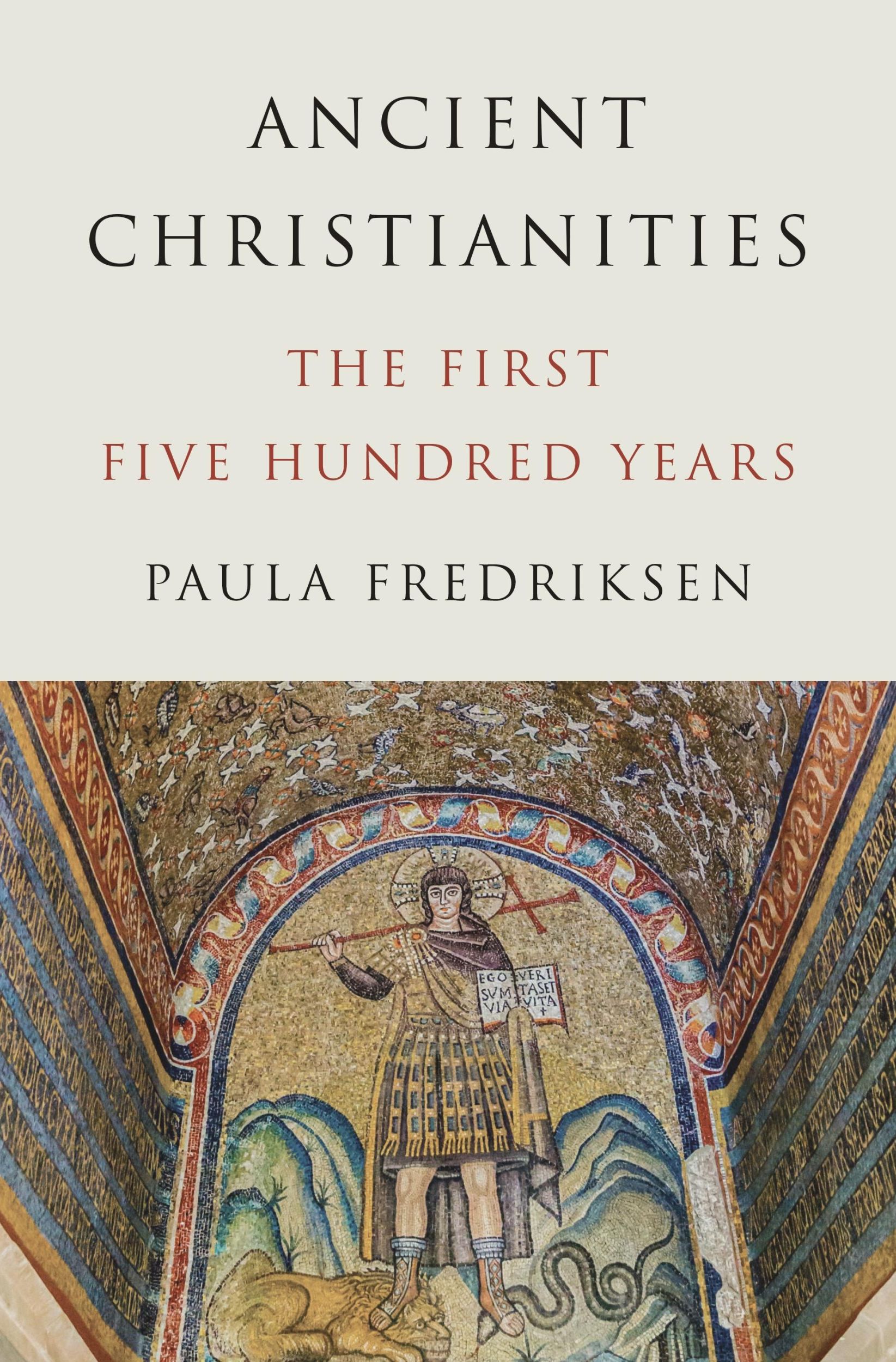 Cover: 9780691157696 | Ancient Christianities | The First Five Hundred Years | Fredriksen