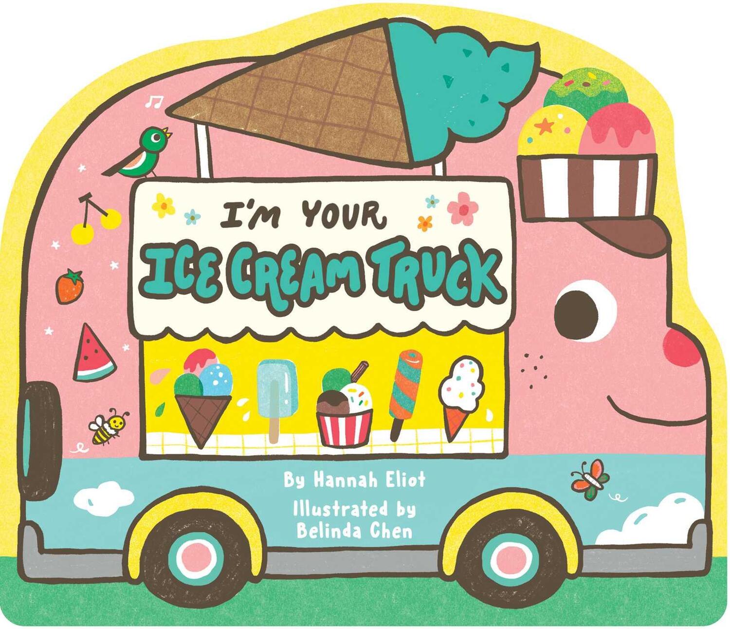 Cover: 9781665932981 | I'm Your Ice Cream Truck | Hannah Eliot | Buch | Papp-Bilderbuch