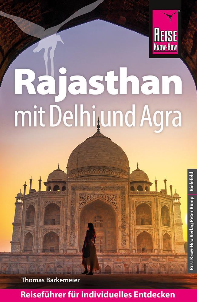 Cover: 9783831739127 | Reise Know-How Reiseführer Rajasthan mit Delhi und Agra | Barkemeier