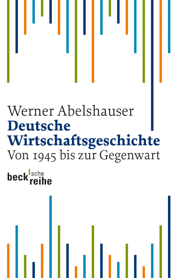 Cover: 9783406510946 | Deutsche Wirtschaftsgeschichte | Von 1945 bis zur Gegenwart | Buch