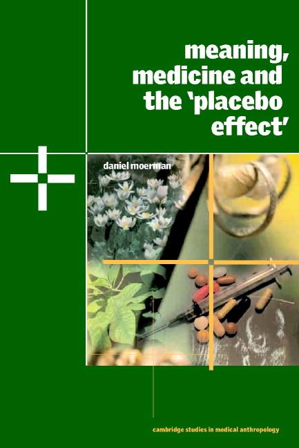 Cover: 9780521000871 | Meaning, Medicine and the 'Placebo Effect' | Daniel E. Moerman | Buch