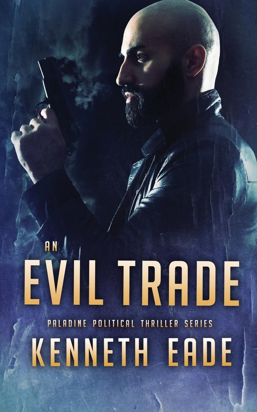 Cover: 9781087992723 | An Evil Trade | Kenneth Eade | Taschenbuch | Paperback | Englisch