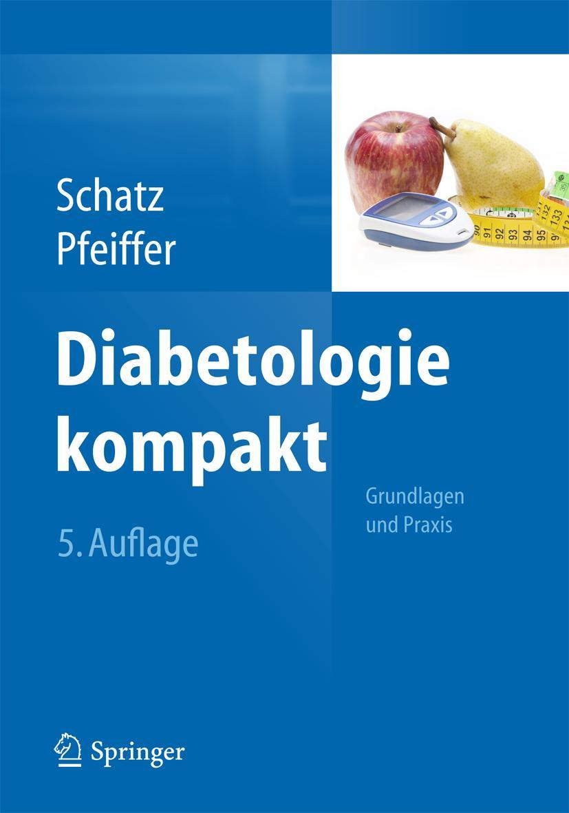 Cover: 9783642413575 | Diabetologie kompakt | Grundlagen und Praxis | Pfeiffer (u. a.) | Buch