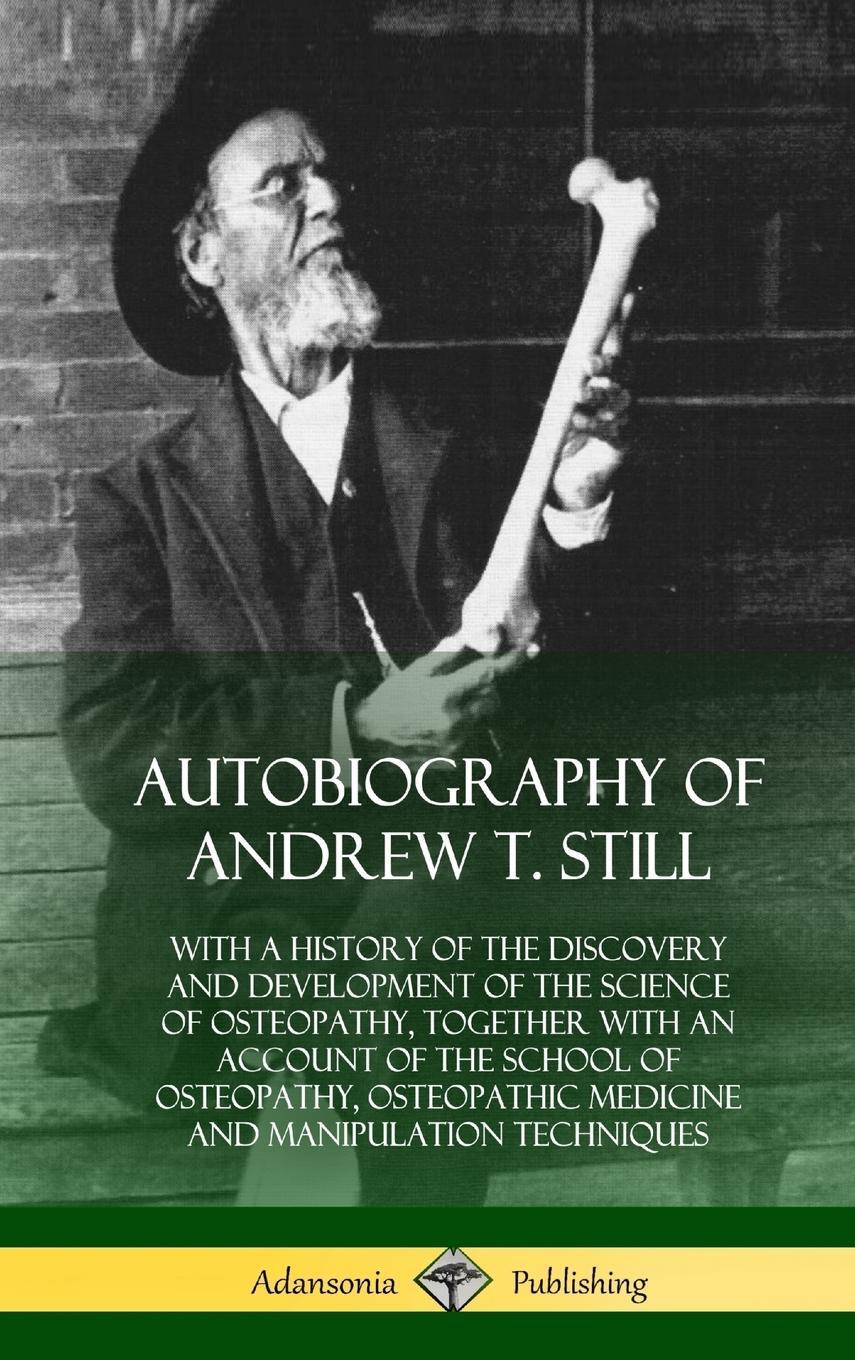 Cover: 9780359013937 | Autobiography of Andrew T. Still | Andrew T. Still | Buch | Gebunden