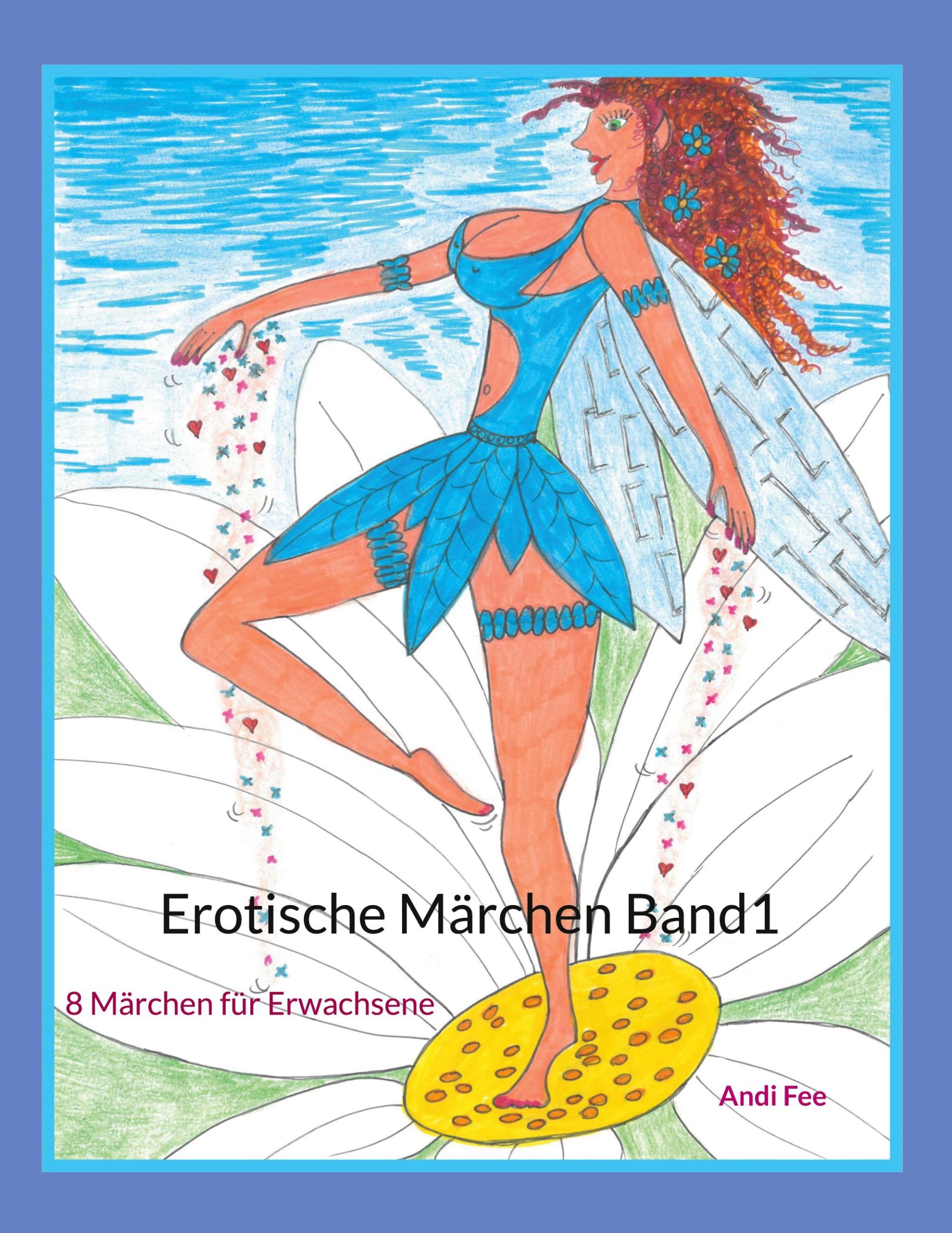 Cover: 9783754303528 | Erotische Märchen Band1 | 8 Märchen für Erwachsene | Andi Fee | Buch