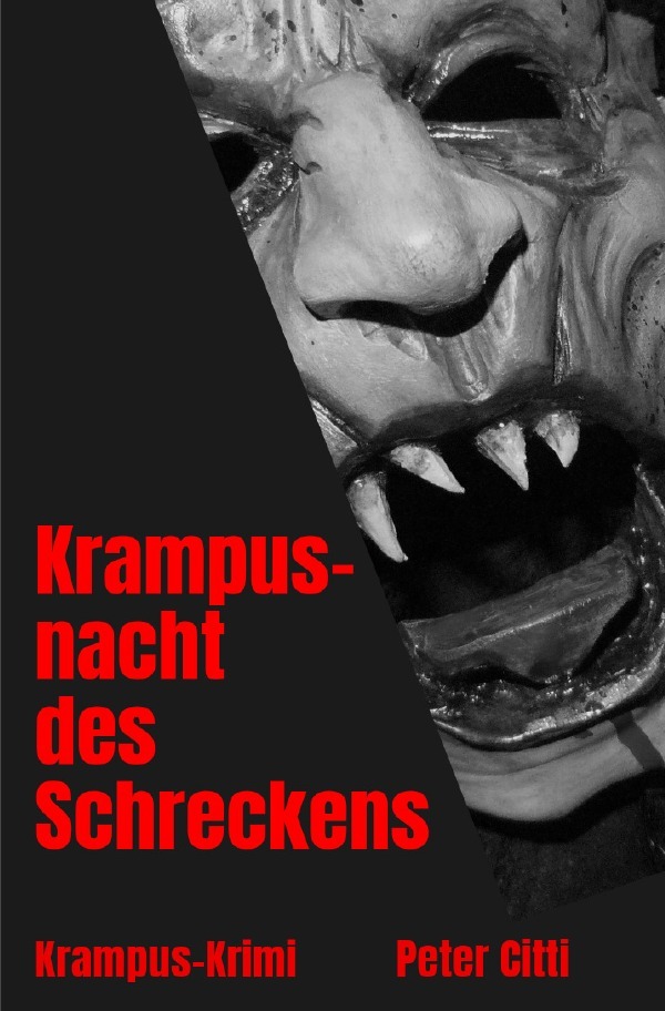 Cover: 9783758434518 | Krampusnacht des Schreckens | Krampus-Krimi | Peter Citti | Buch