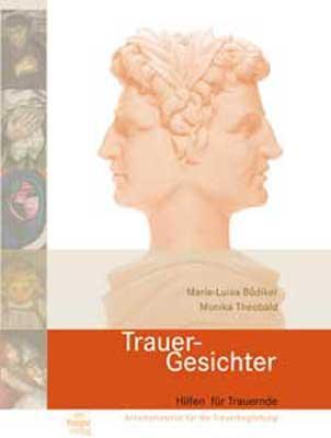 Cover: 9783981124057 | Trauer-Gesichter | Marie-Luise Bödiker (u. a.) | Taschenbuch | 248 S.