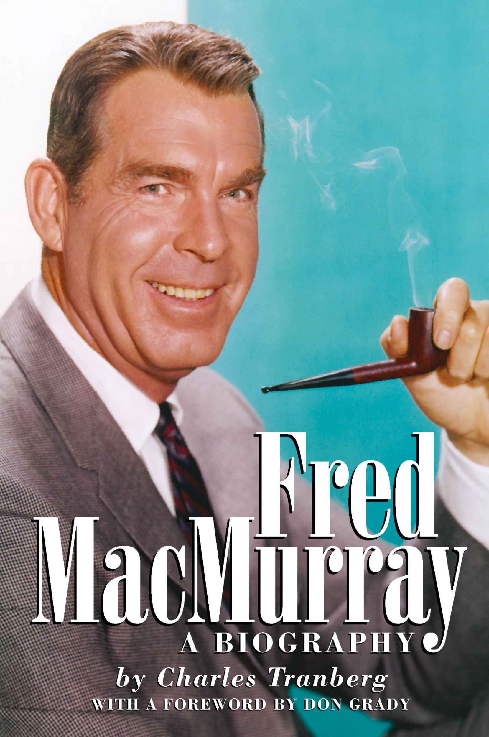 Cover: 9781593930998 | Fred MacMurray | Charles Tranberg | Taschenbuch | Englisch | 2007