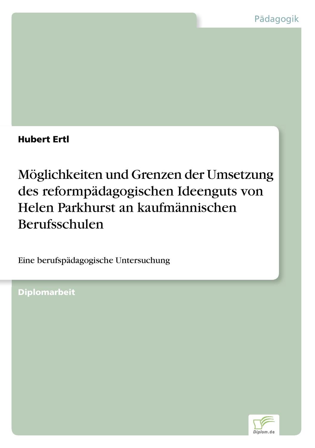 Cover: 9783838600529 | Möglichkeiten und Grenzen der Umsetzung des reformpädagogischen...