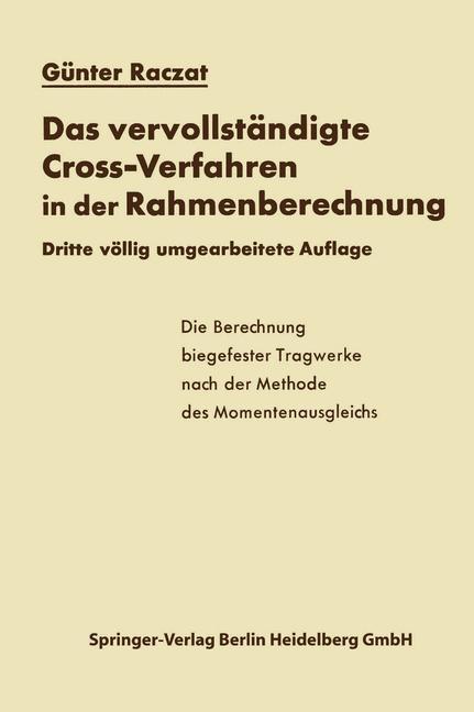 Cover: 9783642490026 | Das vervollständigte Cross-Verfahren in der Rahmenberechnung | Raczat