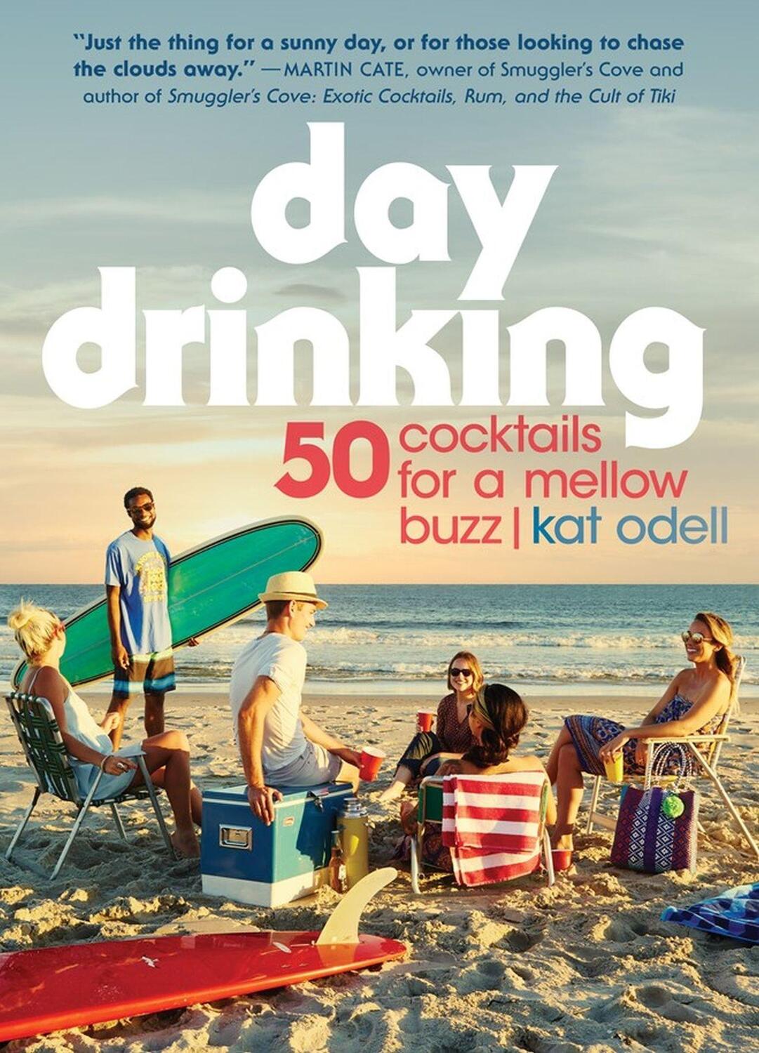 Cover: 9780761193203 | Day Drinking | 50 Cocktails for a Mellow Buzz | Kat Odell | Buch