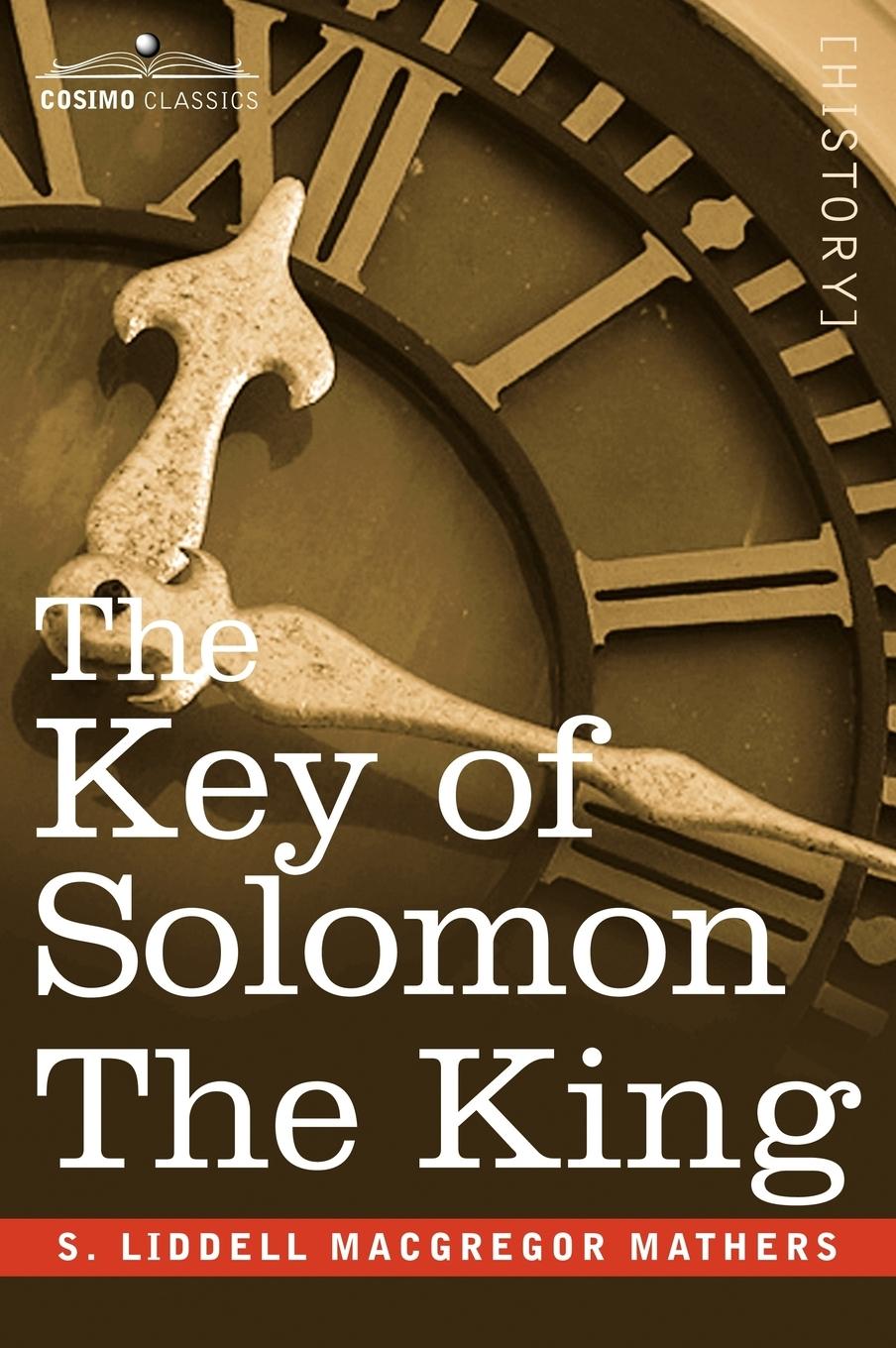 Cover: 9781605200651 | The Key of Solomon the King | (Clavicula Salomonis) | Mathers | Buch