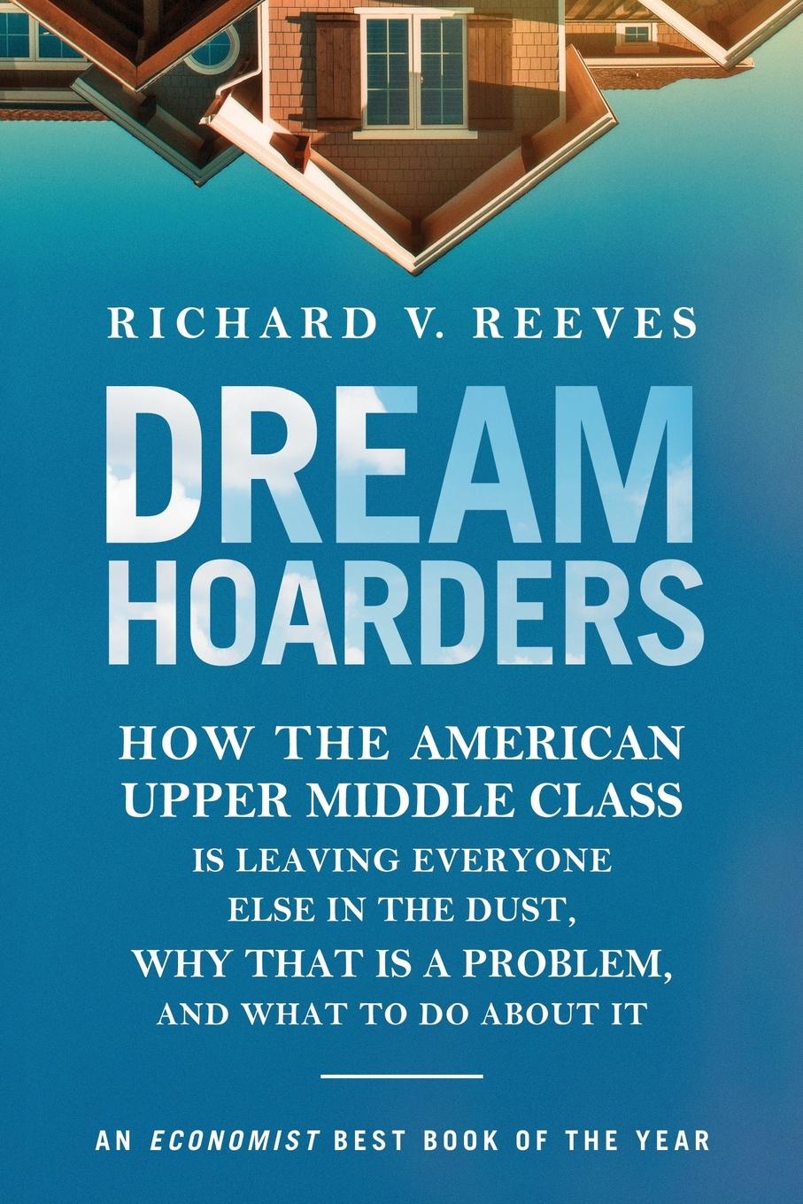 Cover: 9780815734482 | Dream Hoarders | Richard V. Reeves | Taschenbuch | Paperback | 2018