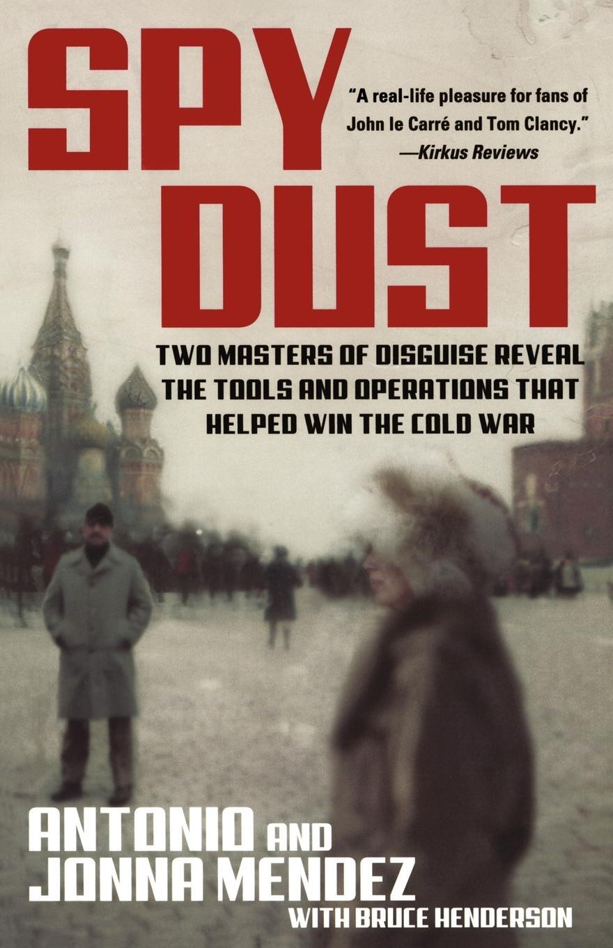 Cover: 9780743428538 | Spy Dust | Jonna Mendez (u. a.) | Taschenbuch | Paperback | Englisch