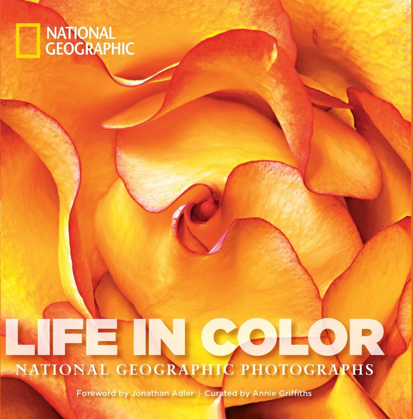 Cover: 9781426214516 | Life in Color: National Geographic Photographs | Annie Griffiths