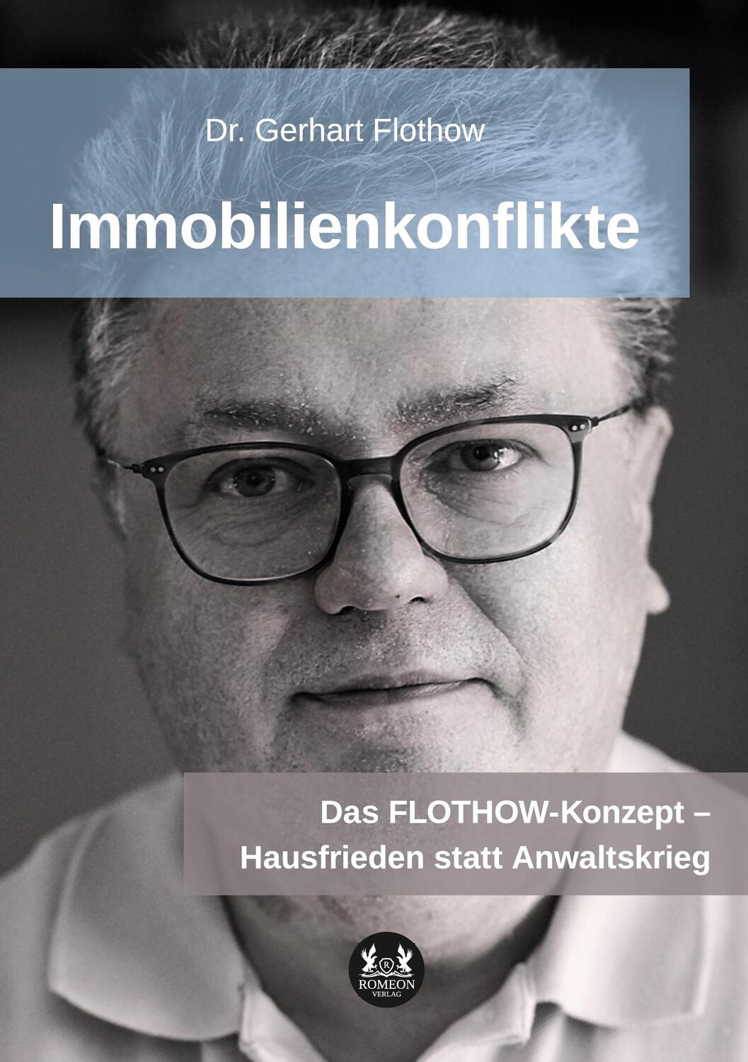 Cover: 9783962294175 | Immobilienkonflikte | Gerhart Flothow | Taschenbuch | Paperback | 2022