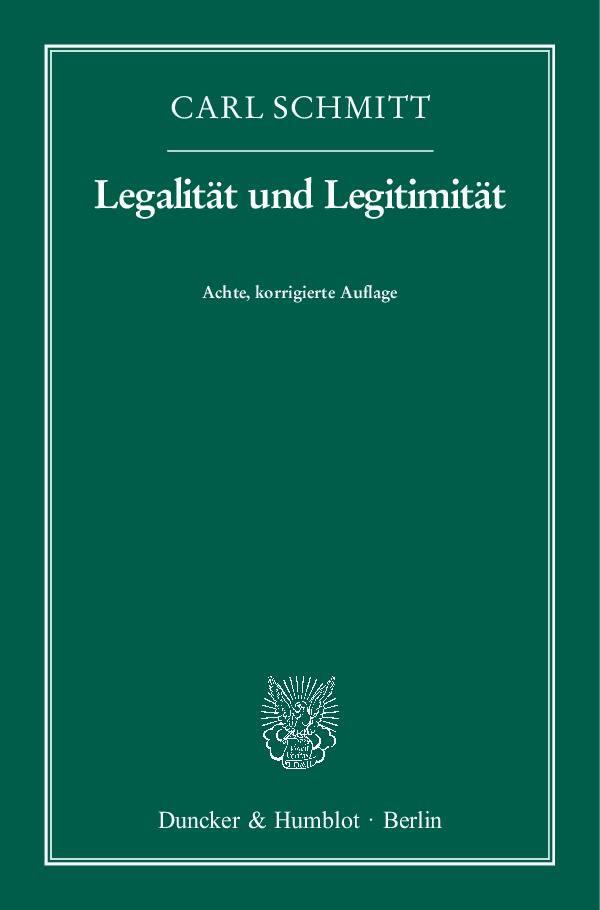 Cover: 9783428138449 | Legalität und Legitimität | Carl Schmitt | Taschenbuch | 98 S. | 2012