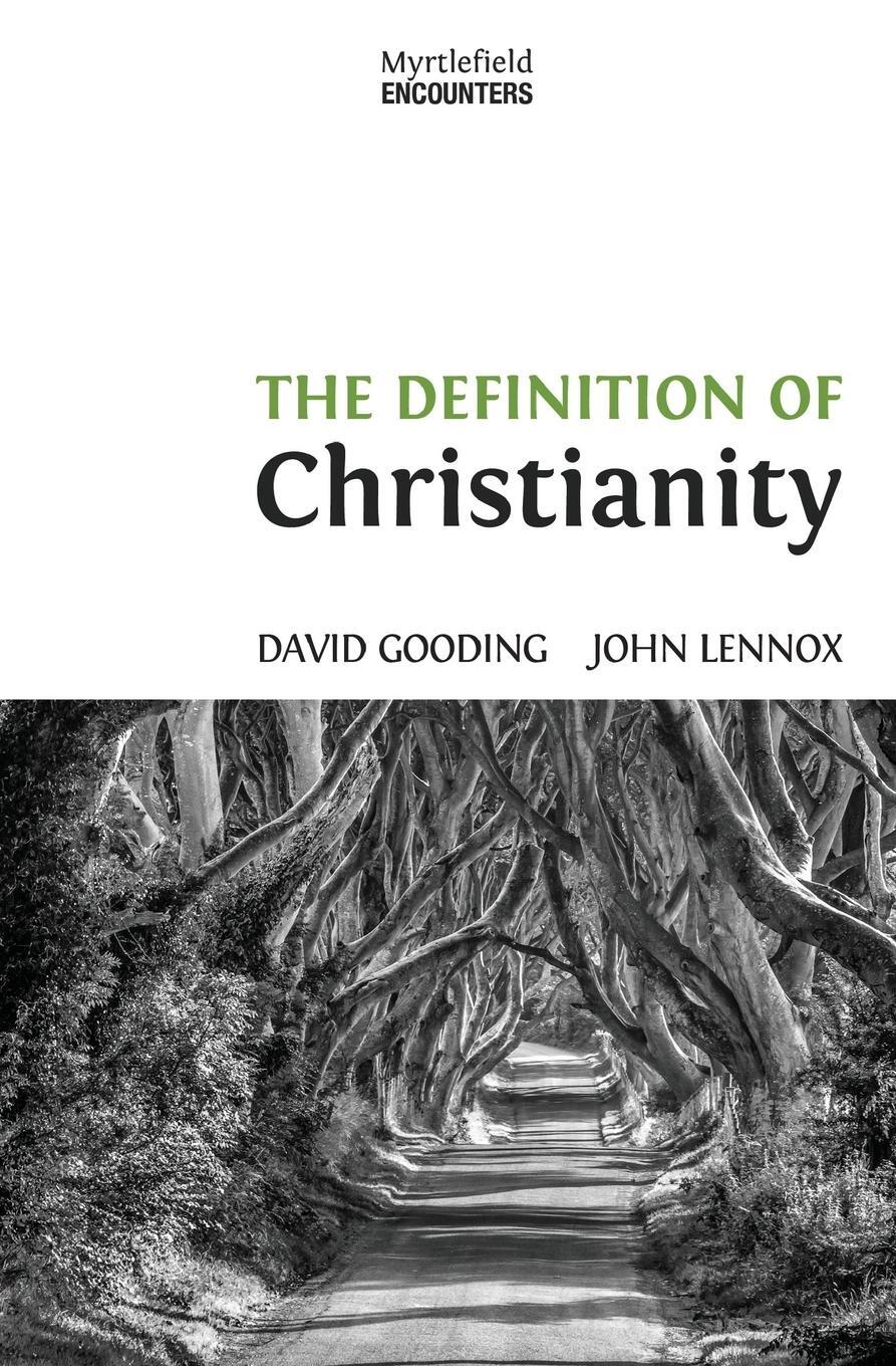 Cover: 9781874584490 | The Definition of Christianity | John C. Lennox | Taschenbuch | 2014