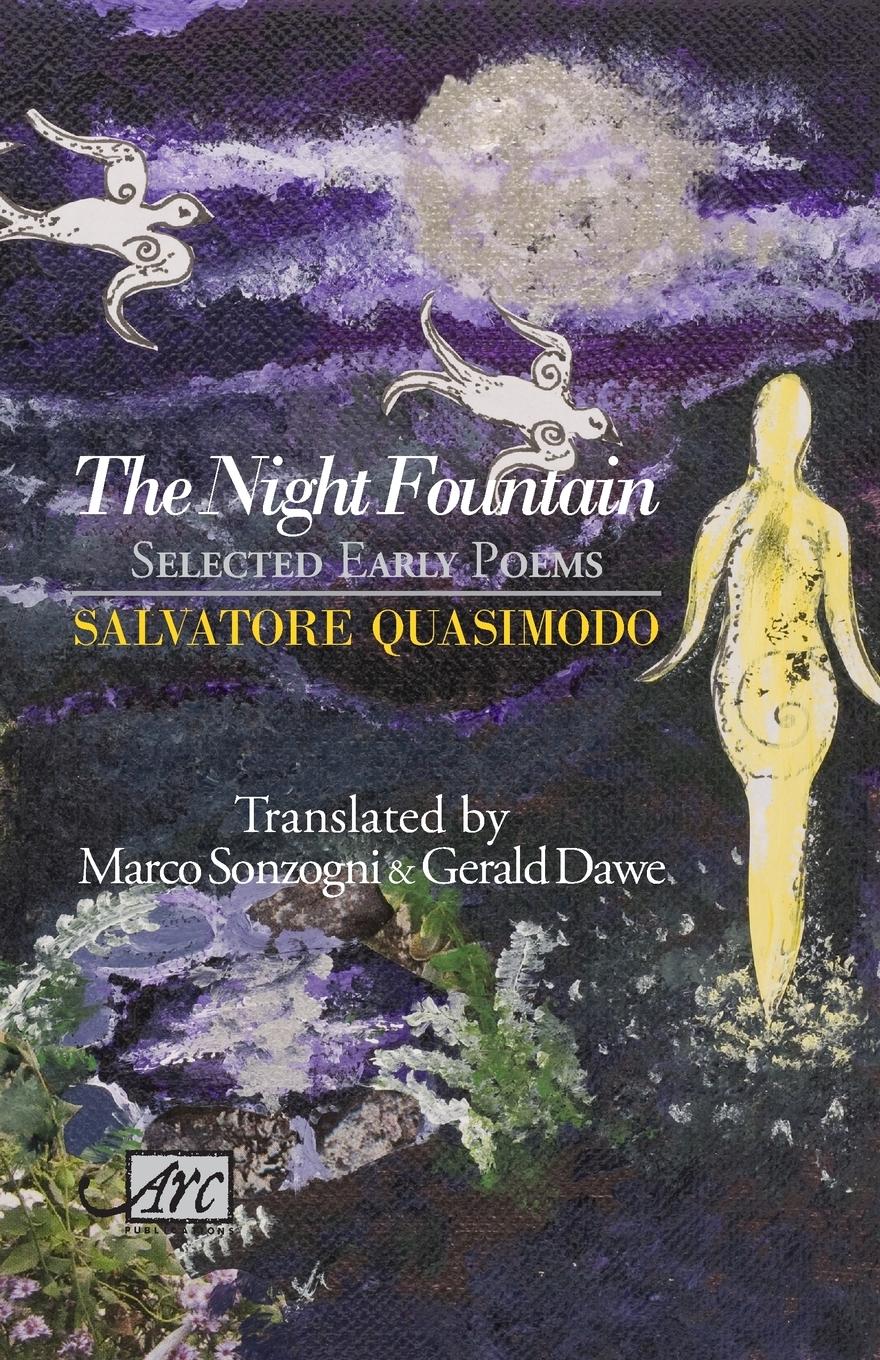 Cover: 9781904614050 | The Night Fountain | Selected Early Poems | Salvatore Quasimodo | Buch