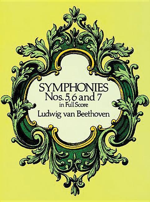 Cover: 9780486260341 | Symphonies Nos. 5, 6 And 7 | Ludwig van Beethoven | Taschenbuch | 1989