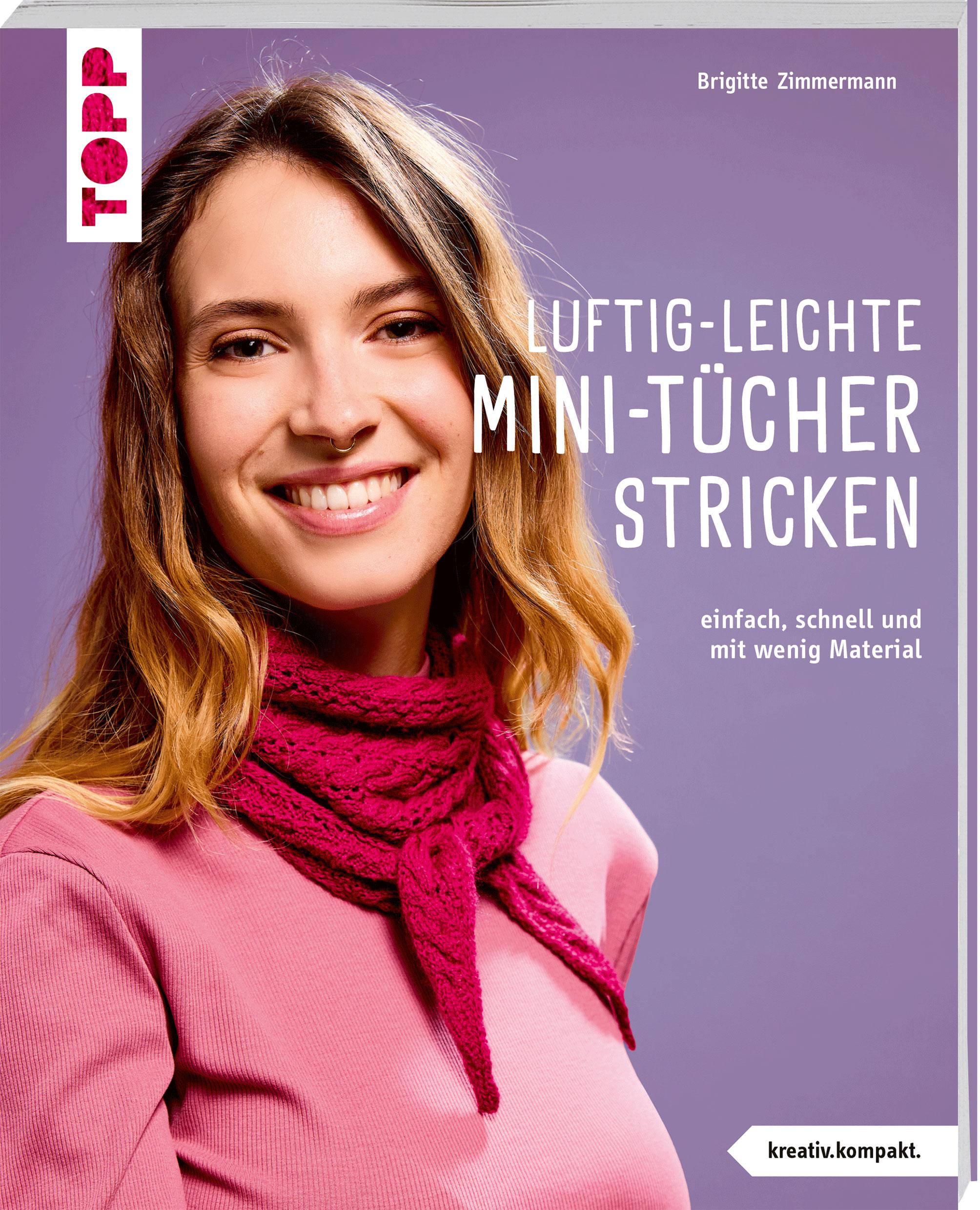 Cover: 9783735871688 | Luftig-leichte Mini-Tücher stricken (kreativ.kompakt.) | Zimmermann