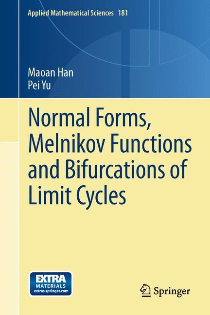 Cover: 9781447129172 | Normal Forms, Melnikov Functions and Bifurcations of Limit Cycles