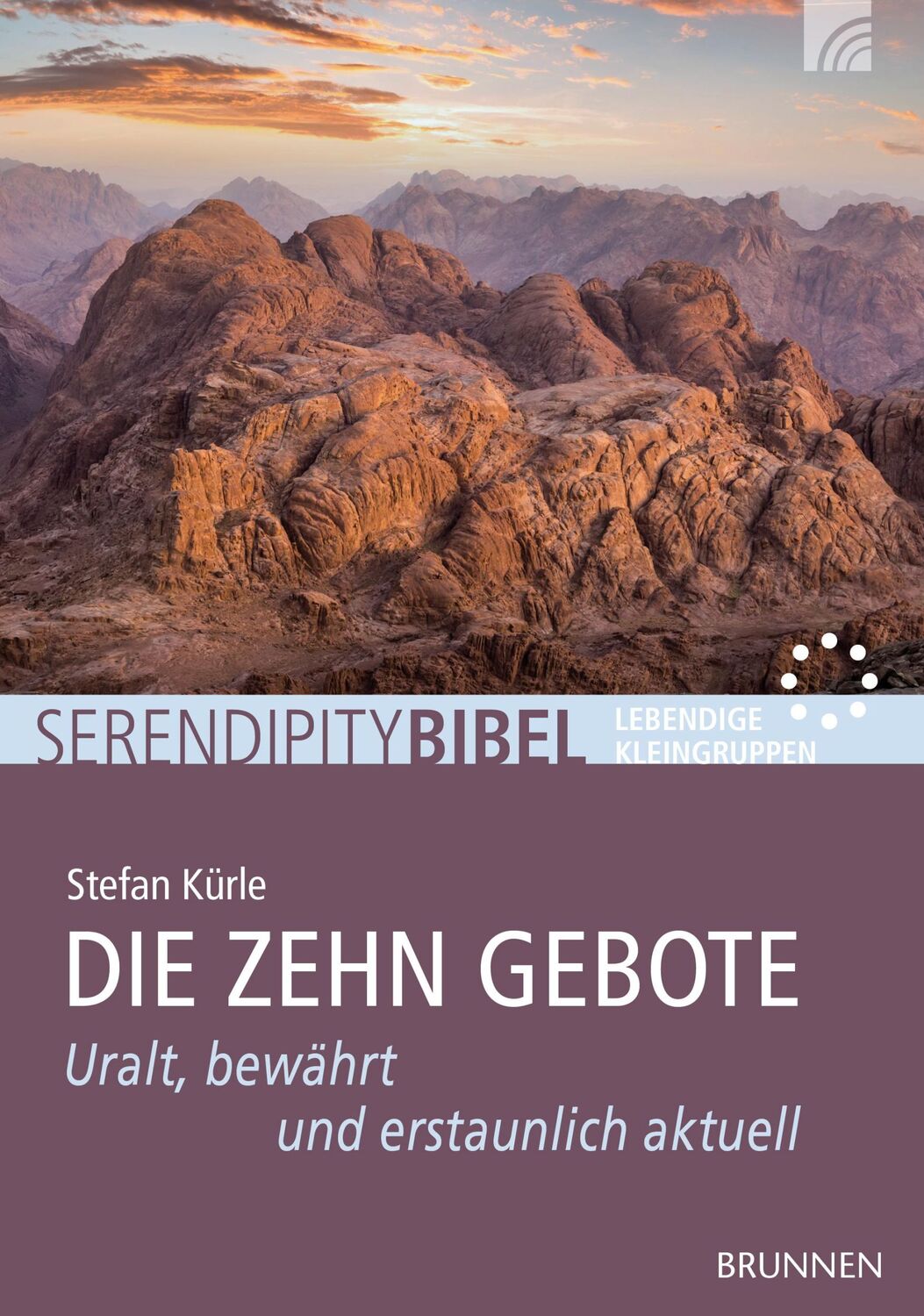 Cover: 9783765508196 | Die Zehn Gebote | Uralt, bewährt und erstaunlich aktuell | Kürle