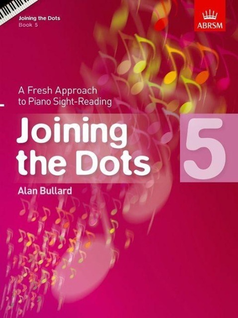 Cover: 9781860969805 | Joining The Dots - Book 5 | A Fresh Approach to Piano Sight-Reading