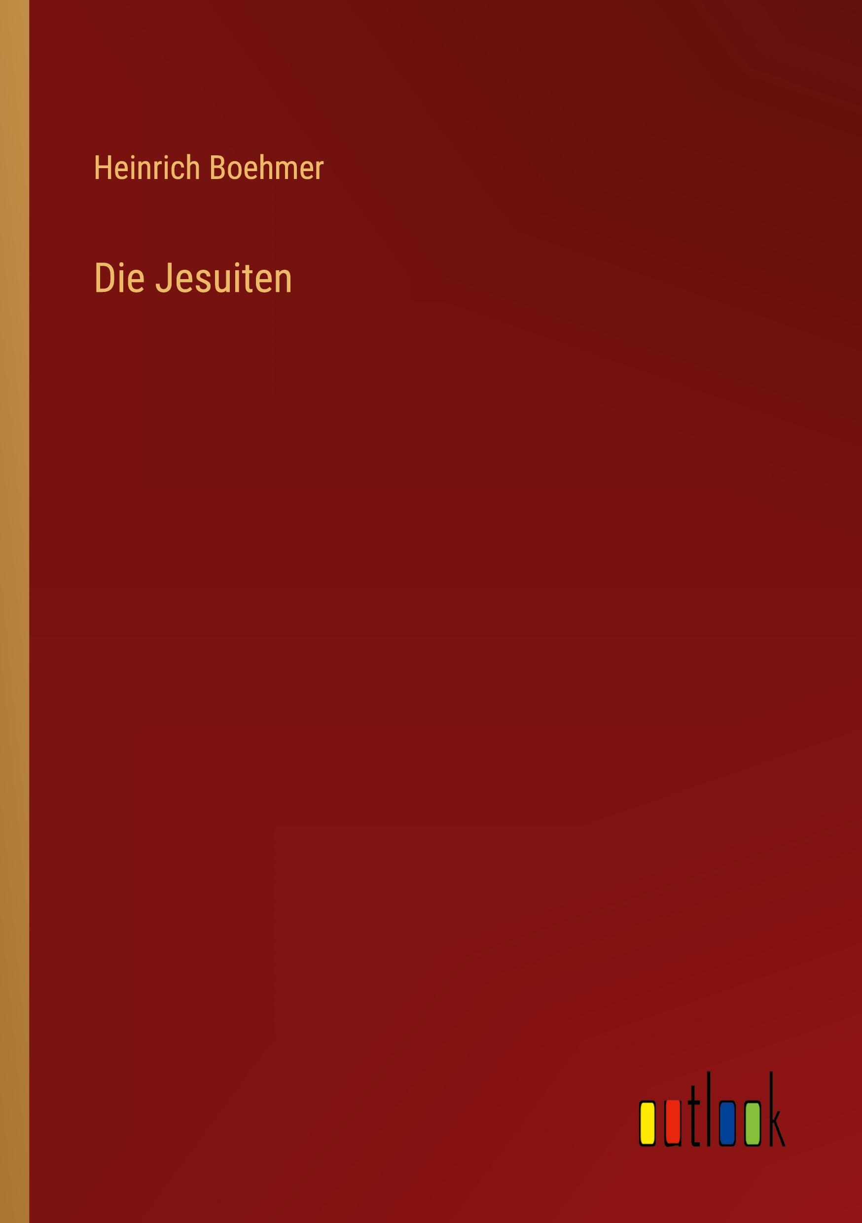 Cover: 9783368244927 | Die Jesuiten | Heinrich Boehmer | Taschenbuch | Paperback | 188 S.