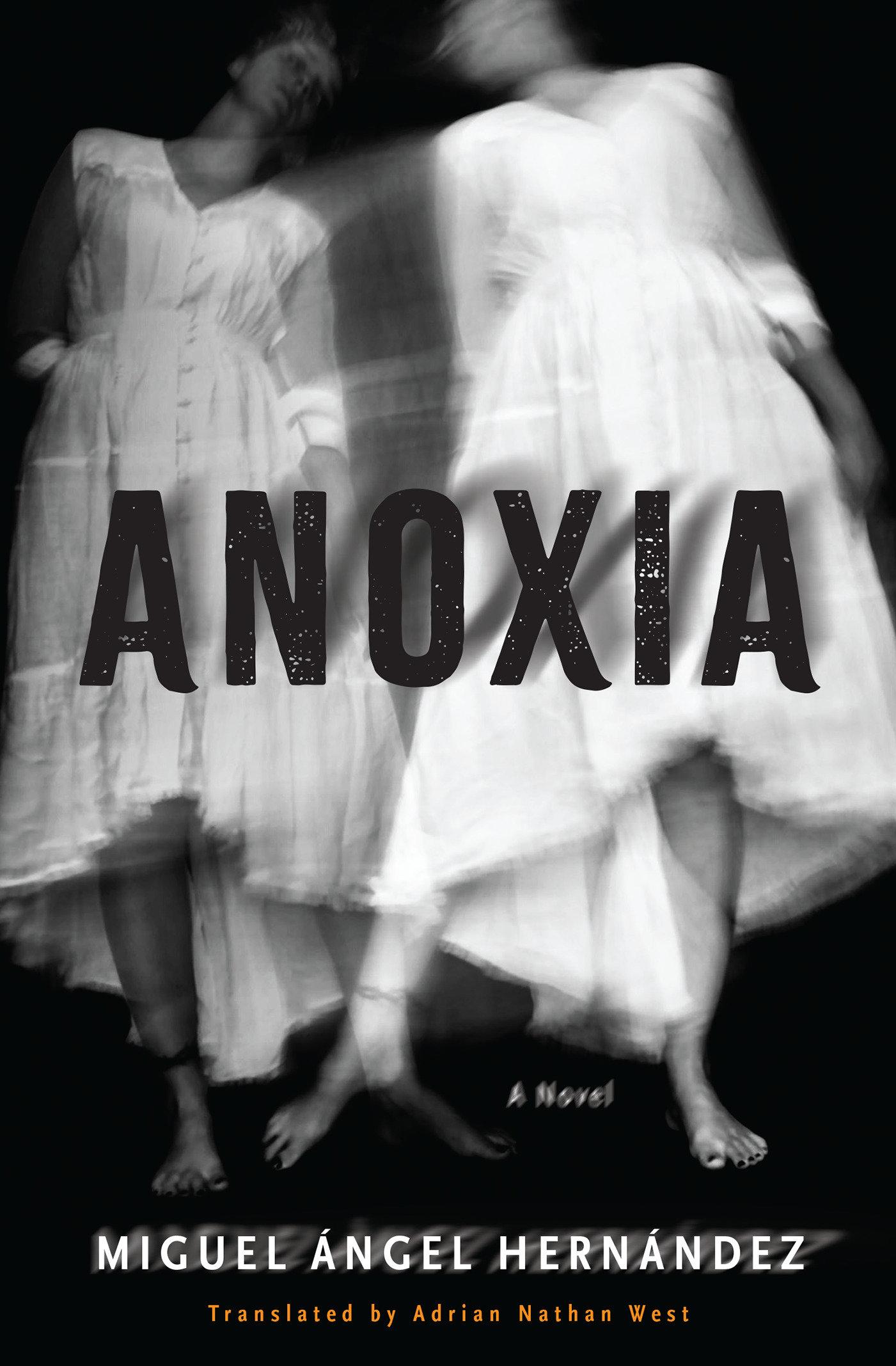 Cover: 9781635424584 | Anoxia | Miguel Ángel Hernández | Taschenbuch | Englisch | 2025