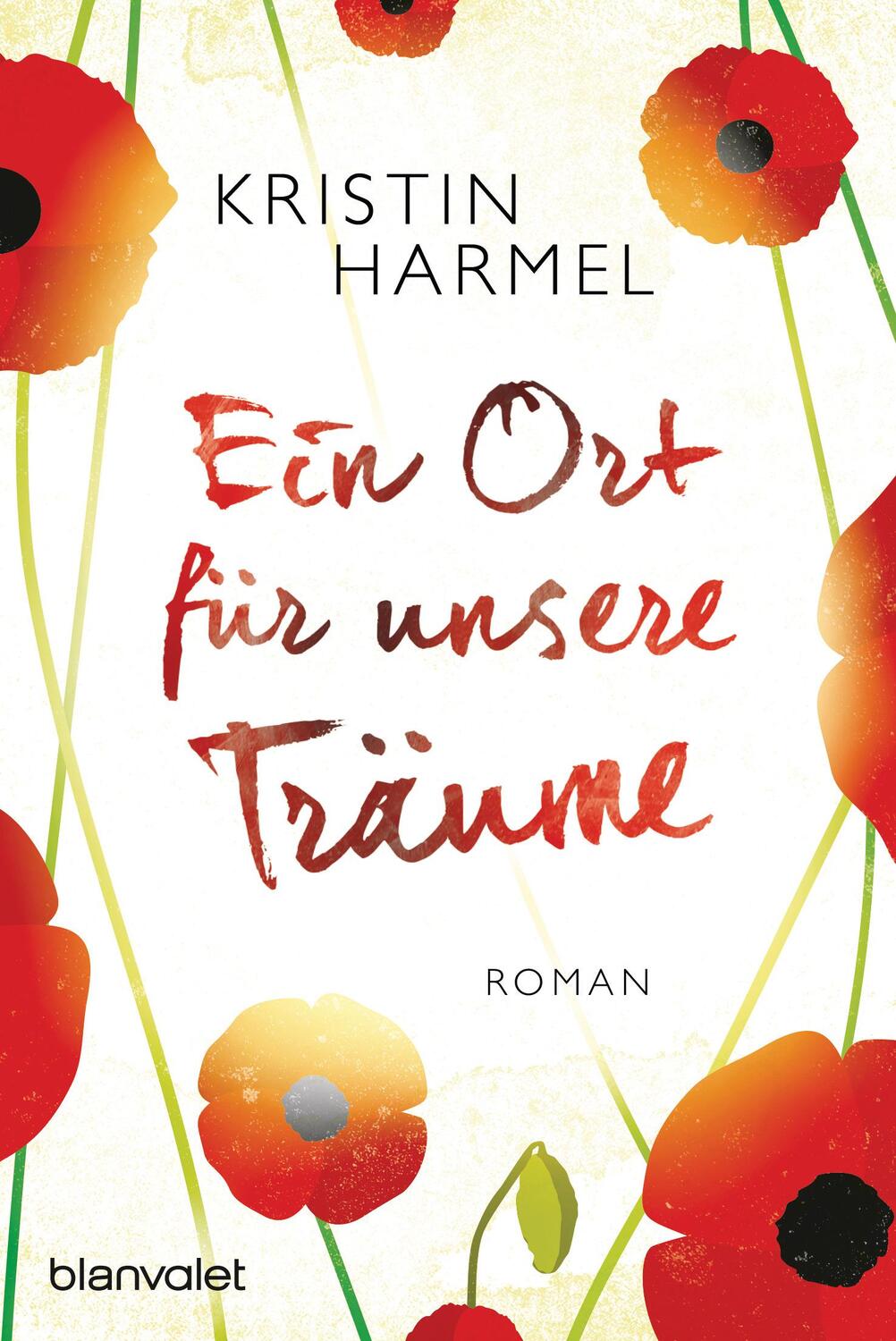 Cover: 9783734105678 | Ein Ort für unsere Träume | Roman | Kristin Harmel | Taschenbuch