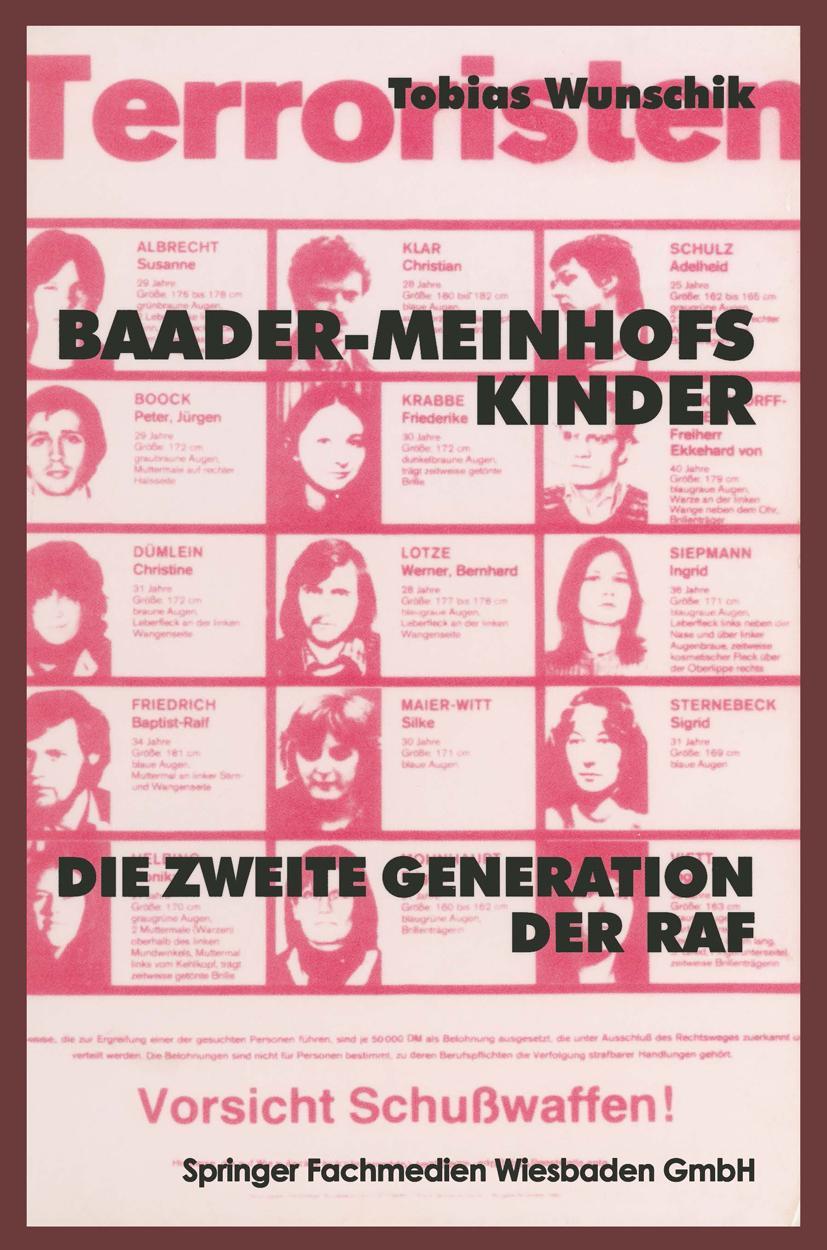 Cover: 9783531130880 | Baader-Meinhofs Kinder | Die zweite Generation der RAF | Wunschik