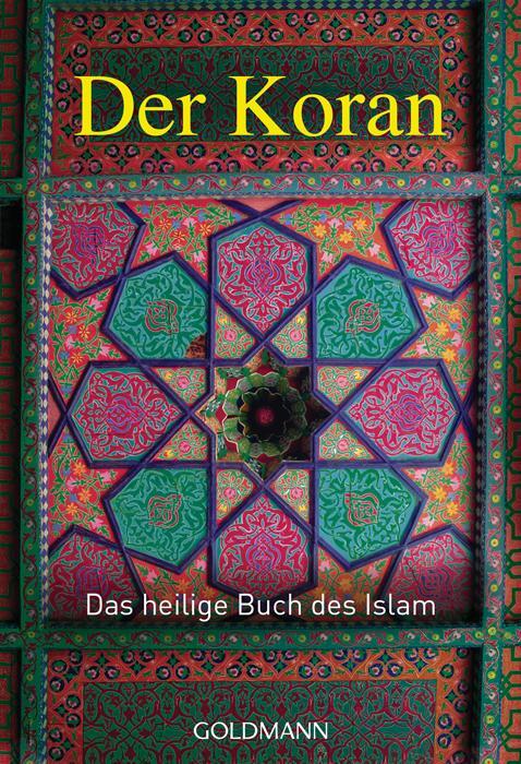 Cover: 9783442218462 | Der Koran | Das heilige Buch des Islam | Leo Winter | Taschenbuch