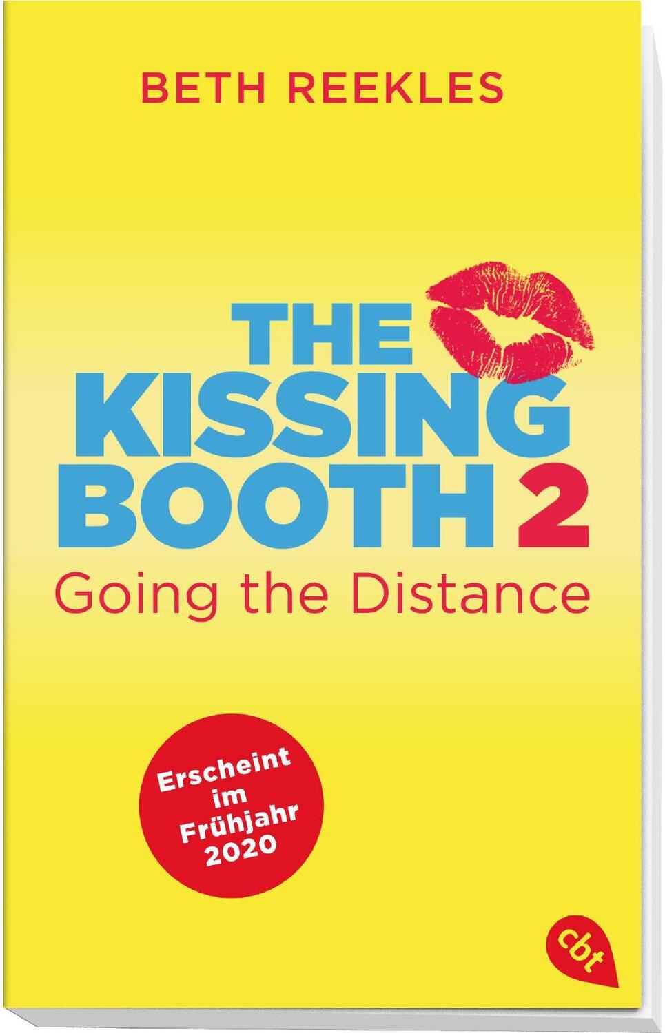 Bild: 9783570313510 | The Kissing Booth - Going the Distance | Beth Reekles | Taschenbuch