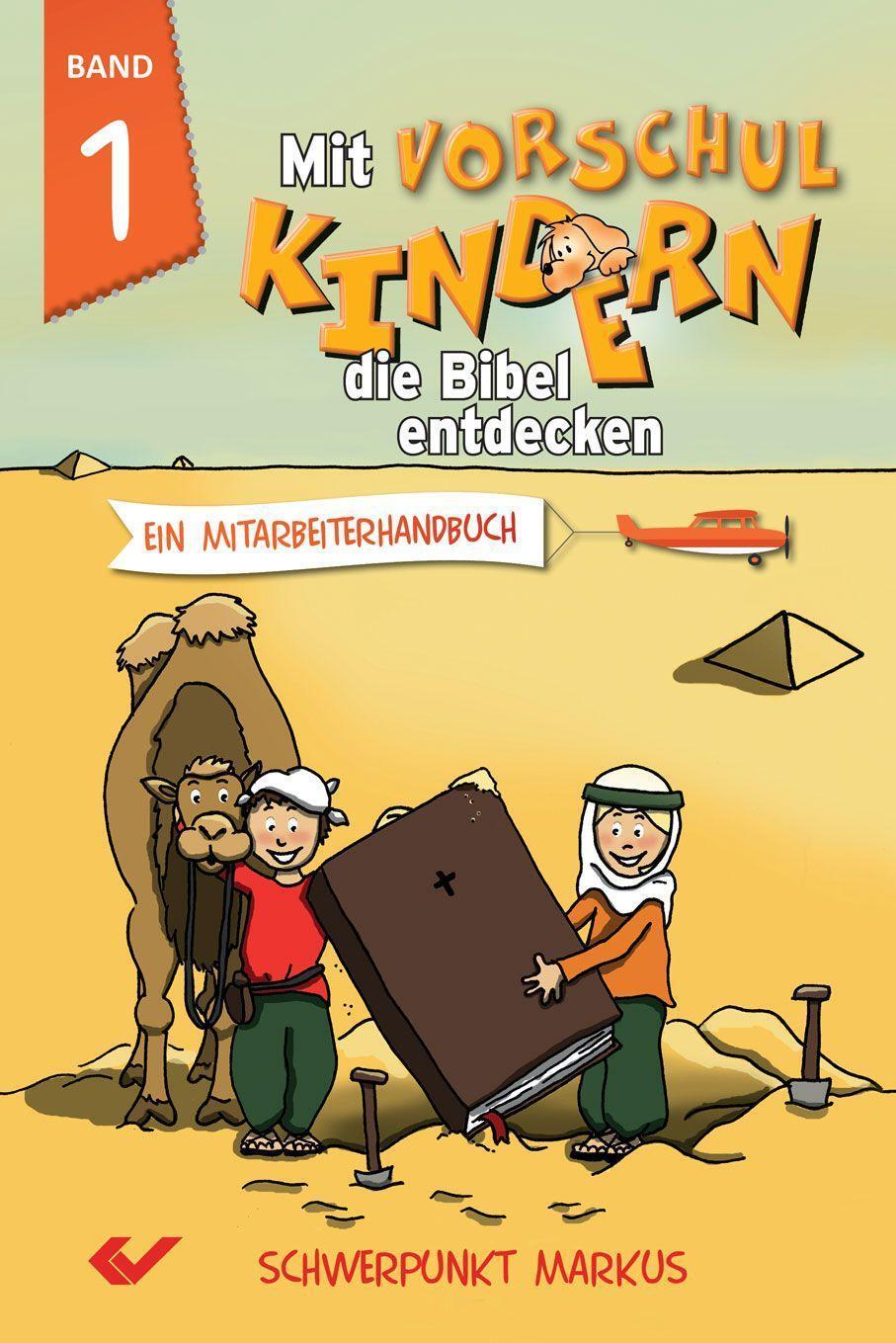 Cover: 9783863538316 | Mit Vorschulkindern die Bibel entdecken Band 1 | Schwerpunkt Markus