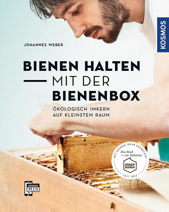 Cover: 9783440151334 | Bienen halten mit der BienenBox | Ökologisch imkern auf kleinstem Raum