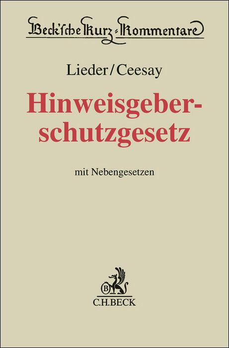 Cover: 9783406811432 | Hinweisgeberschutzgesetz | mit Nebengesetzen | Jan Lieder (u. a.)