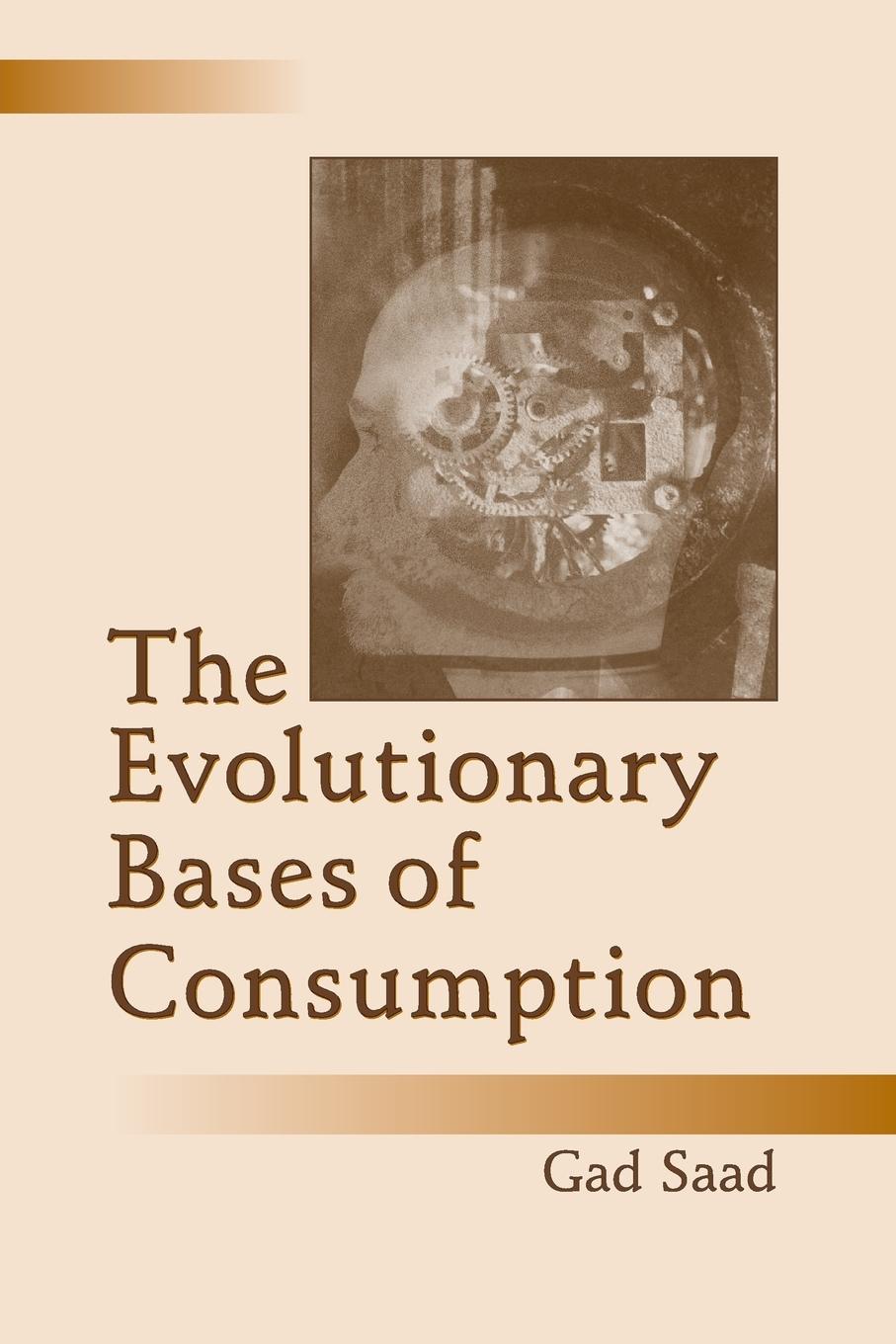 Cover: 9780805851502 | The Evolutionary Bases of Consumption | Gad Saad | Taschenbuch | 2007